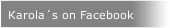 Karola&acute;s on Facebook